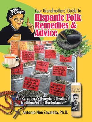 cover image of Your Grandmothers' Guide to Hispanic Folk Remedies & Advice